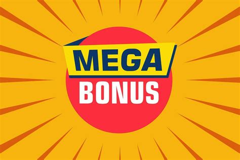 mega bonus program